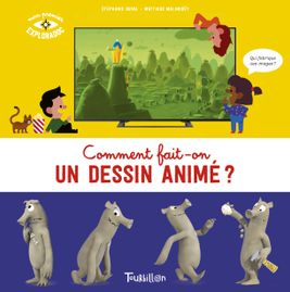 Couverture de Comment fait-on un dessin animé ?