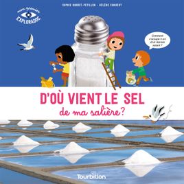 Couverture de D'où vient le sel de ma salière ?