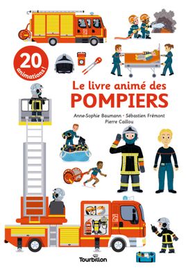 Couverture de Le livre animé des pompiers