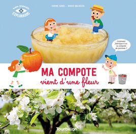 Couverture de Ma compote vient d'une fleur