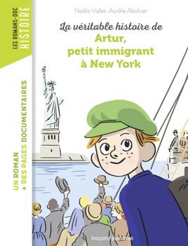 Couverture de La véritable histoire d’Artur, petit immigrant à New York
