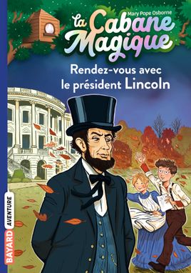 Couverture de Rendez-vous avec le président Lincoln