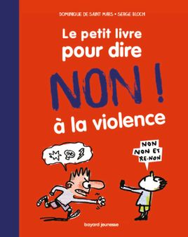 Couverture de Le petit livre pour dire non à la violence