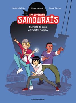 Couverture de Les apprentis samouraïs - Mystère au dojo de maître Saburo