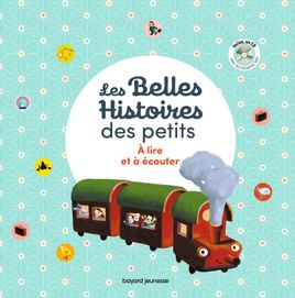 Couverture de Les Belles histoires des petits à lire et à écouter - Recueil