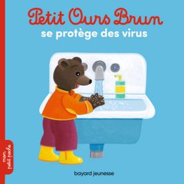 Couverture de Petit Ours Brun se protège des virus