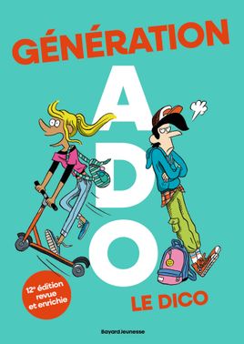 Couverture de Génération ados le dico 2024 (12ème édition)