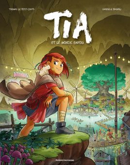 Couverture de Tia et le monde enfoui