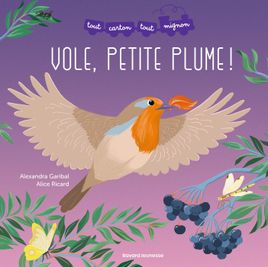 Couverture de Vole, Petite plume !