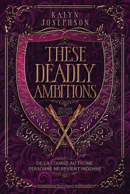 Couverture de These deadly ambitions