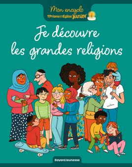Couverture de Je découvre les grandes religions