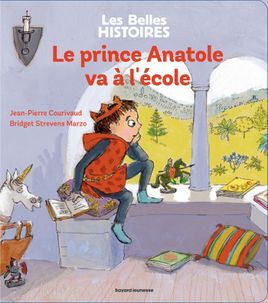 Couverture de Le prince Anatole va à l’école