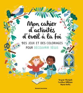 Couverture de Mon cahier d'activités d'éveil à la foi