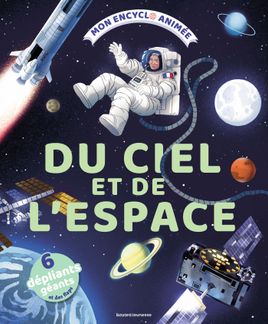 Couverture de Mon encyclo animée du ciel et de l'espace