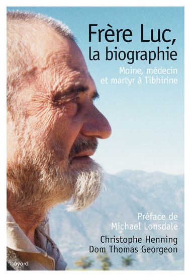 Couverture de « FRERE LUC, LA BIOGRAPHIE »