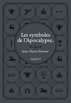 Couverture de « SYMBOLES DE L’APOCALYPSE (LES) »