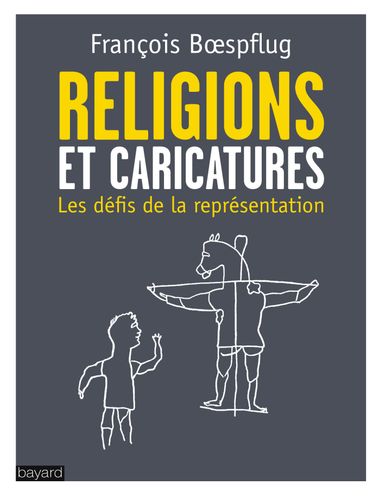 Couverture de « LES RELIGIONS ET LES CARICATURES »