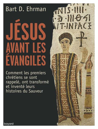 Couverture de « Jésus avant les Évangiles »