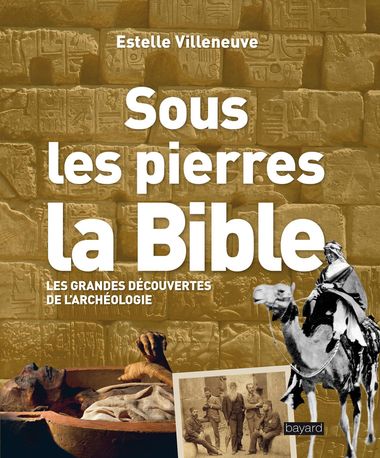 Couverture de « Sous les pierres, la Bible »