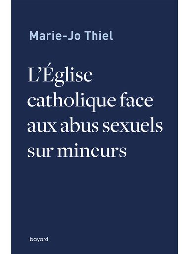 Couverture de « L’Eglise catholique face aux abus sexuels sur mineurs »