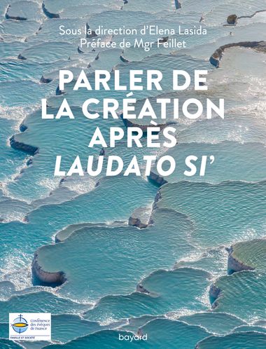 Couverture de « Parler de la Création après Laudato si’ »