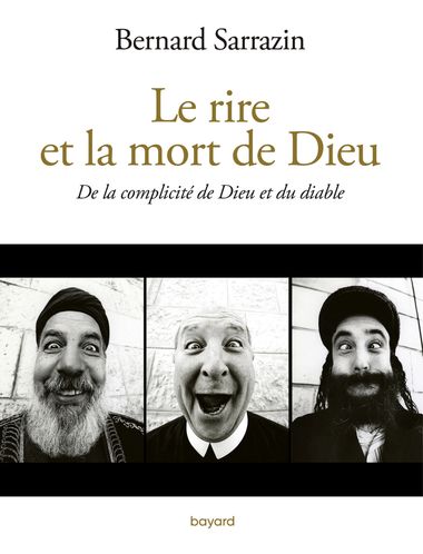 Couverture de « Le rire et la mort de Dieu »