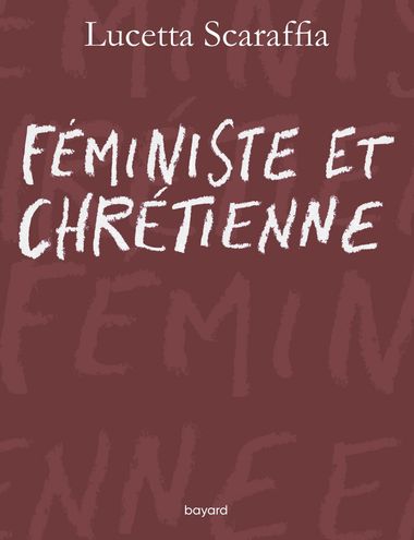 Couverture de « Féministe et chrétienne »