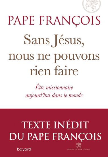 Couverture de « Sans Jésus nous ne pouvons rien faire »