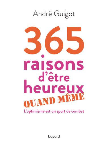 Couverture de « 365 raisons d’être heureux quand même »