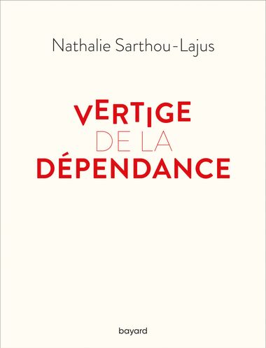 Couverture de « Vertige de la dépendance »