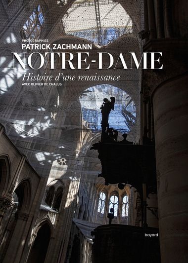 Couverture de « Notre-Dame. Histoire d’une renaissance »