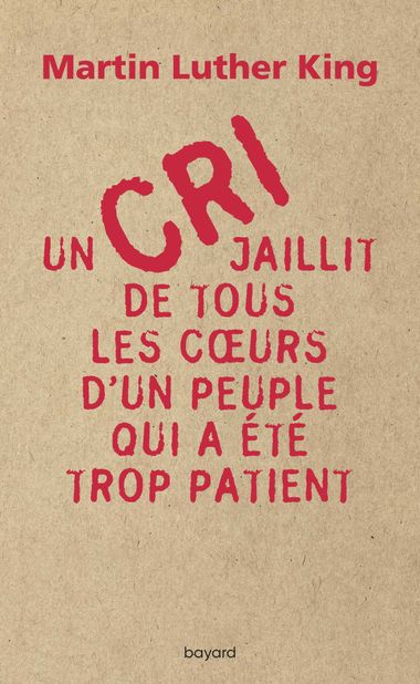 Couverture de « Un cri jaillit de tous les coeurs d’un peuple qui a été trop patient »