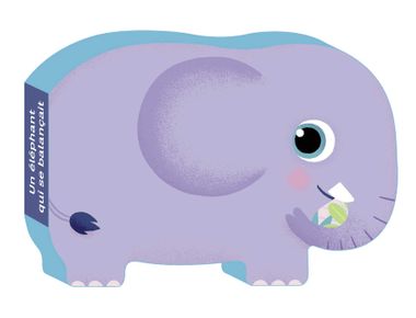 Couverture de « Un éléphant qui se balançait »