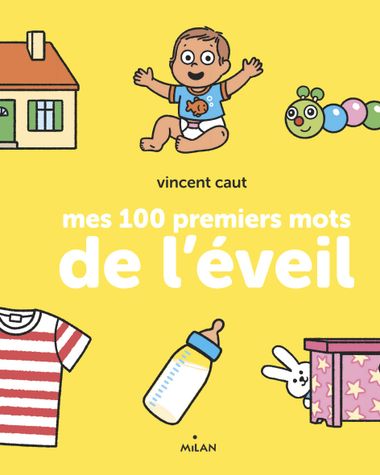 Couverture de « Mes 100 premiers mots de l’éveil (TP) »