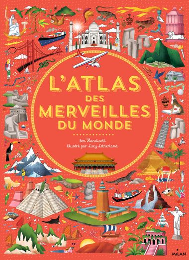 Couverture de « Atlas des merveilles du monde »