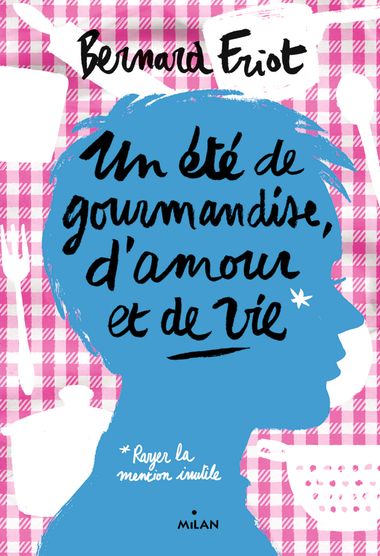 Couverture de « Un été de gourmandise, d’amour et de vie »