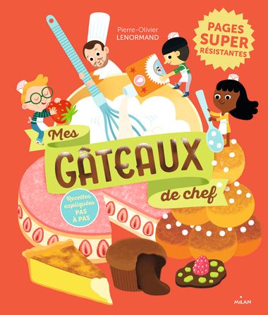Couverture de « Mes gâteaux de chef »