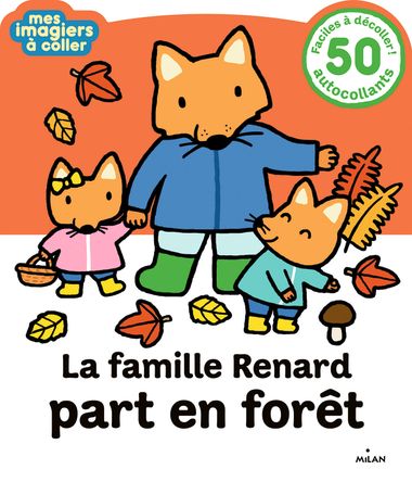 Couverture de « La famille Renard part en forêt »