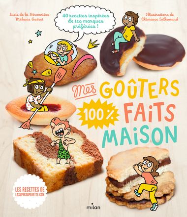 Couverture de « Mes goûters 100 % faits maison »