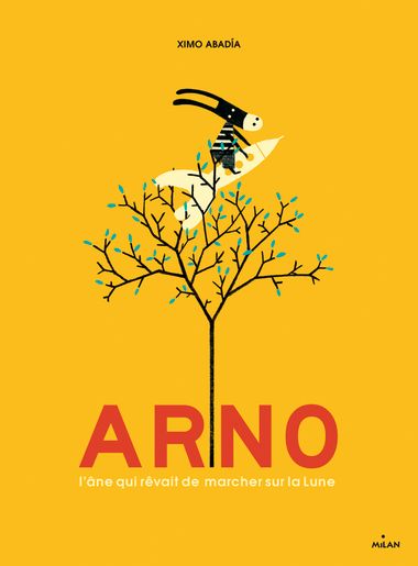 Couverture de « Arno, l’âne qui rêvait de marcher sur la Lune »