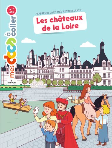 Couverture de « Les châteaux de la Loire »
