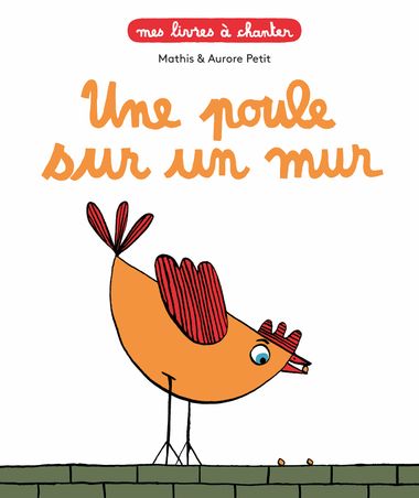 Couverture de « Une poule sur un mur »