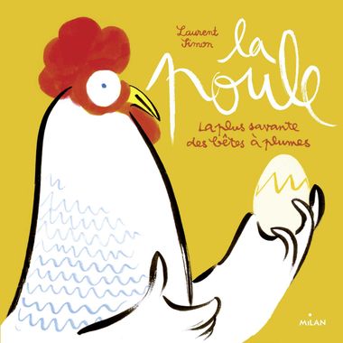 Couverture de « La poule – la plus savante des bêtes à plumes »