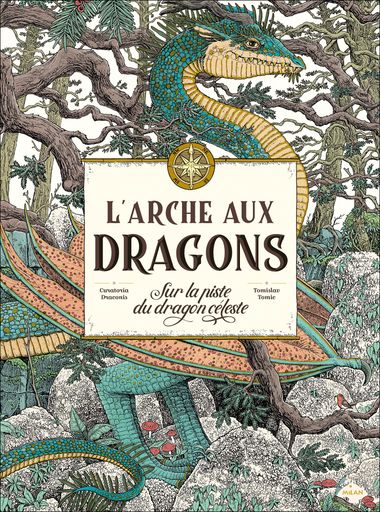 Couverture de « L’arche aux dragons – Sur la piste du dragon céleste »
