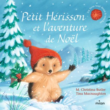 Couverture de « Petit Hérisson et l’aventure de Noël (tout-carton) »