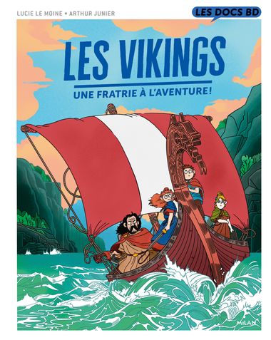 Couverture de « Les Vikings – Une fratrie à l’aventure ! »