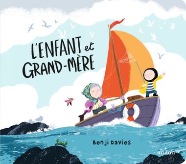 Couverture de « L’enfant et grand-mère (tout-carton) »