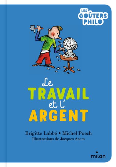 Couverture de « Le travail et l’argent »