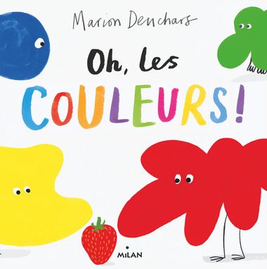 Couverture de « Oh, les couleurs ! »