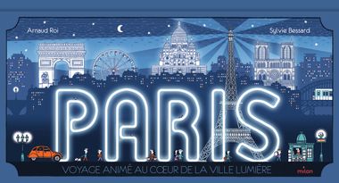 Couverture de « Paris, voyage animé au cœur de la ville lumière »